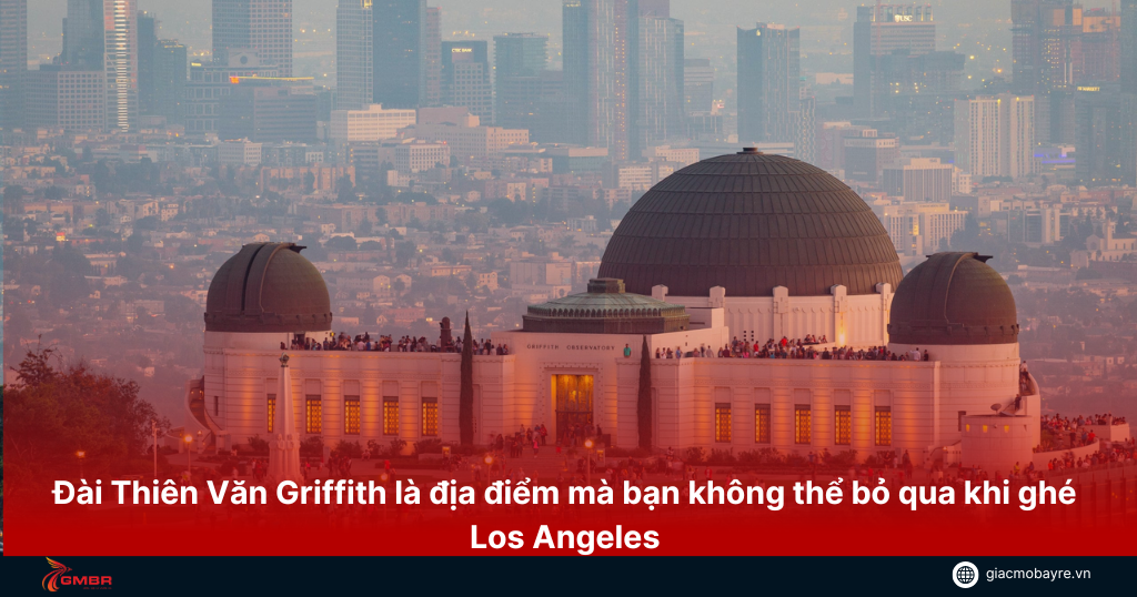 dai-thien-van-o-los-angeles
