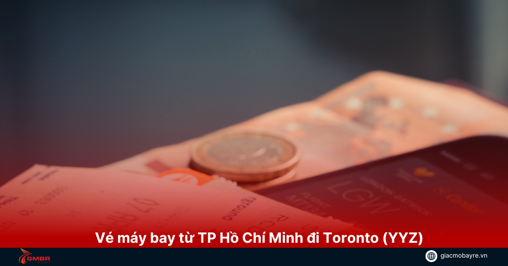 gia-ve-may-bay-tu-thanh-pho-ho-chi-minh-di-toronto