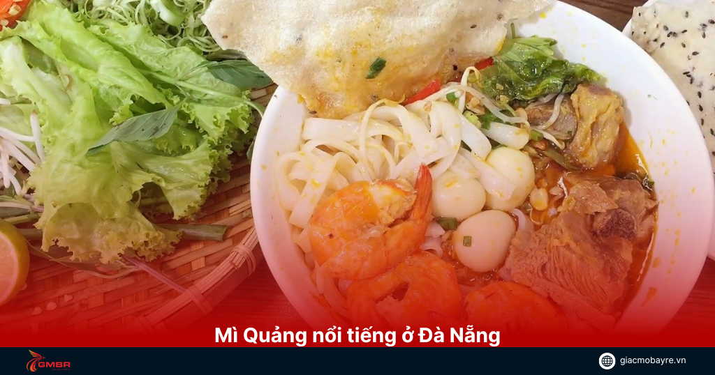 Mì Quảng đặc sản ở Đà Nẵng