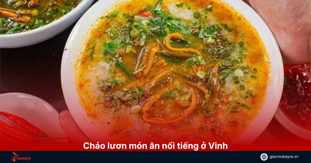 Món ăn cháo lươn nổi tiếng ở thành phố Vinh