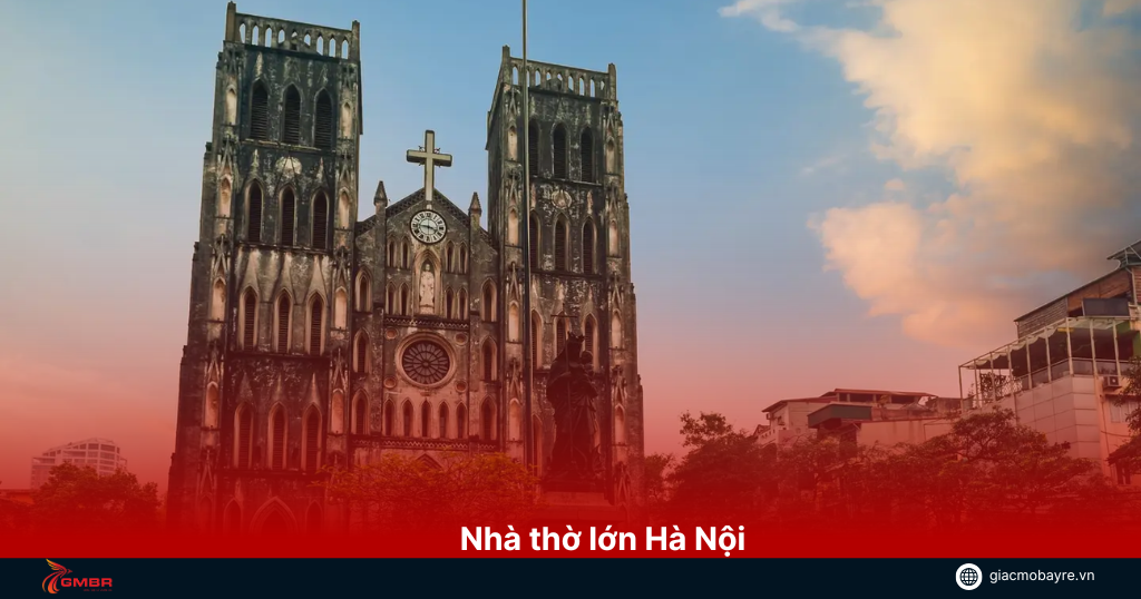 Nhà thờ lớn ở Hà Nội