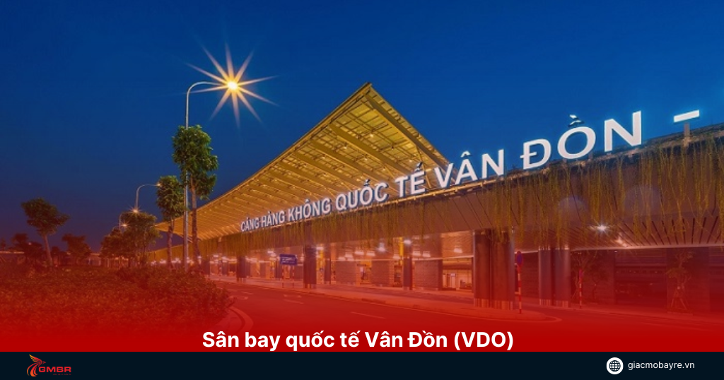 Sân bay quốc tế Vân Đồn (VDO)