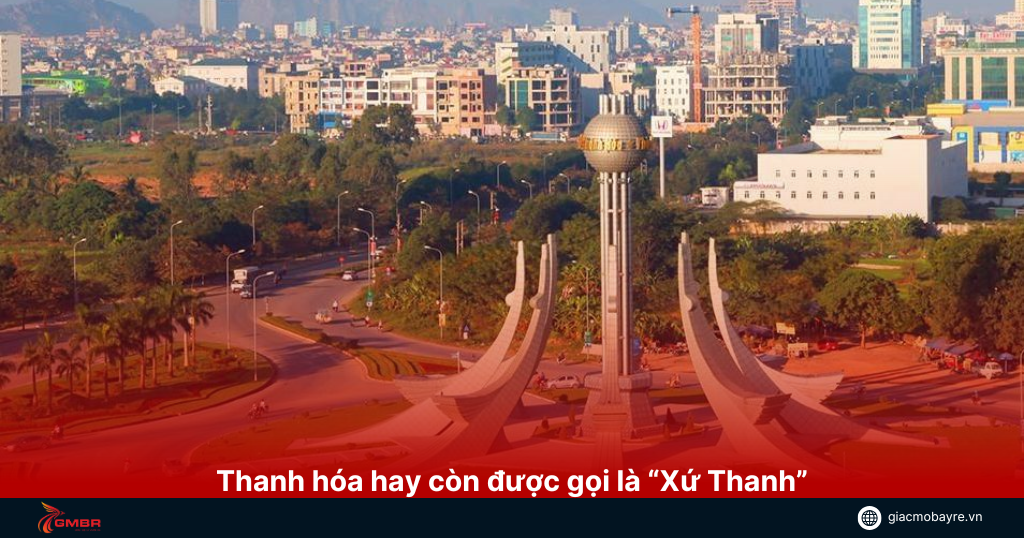 Thanh hóa hay còn được gọi là "Xứ Thanh"