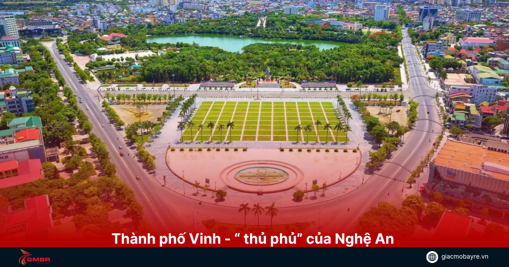 Thành phố Vinh "thủ phủ" của Nghệ An 