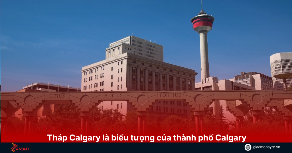 thap-calgary-la-bieu-tuong-cua-thanh-pho