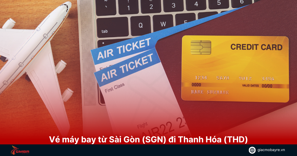 Vé máy bay từ Sài Gòn (SGN) đi Thanh Hóa (THD)