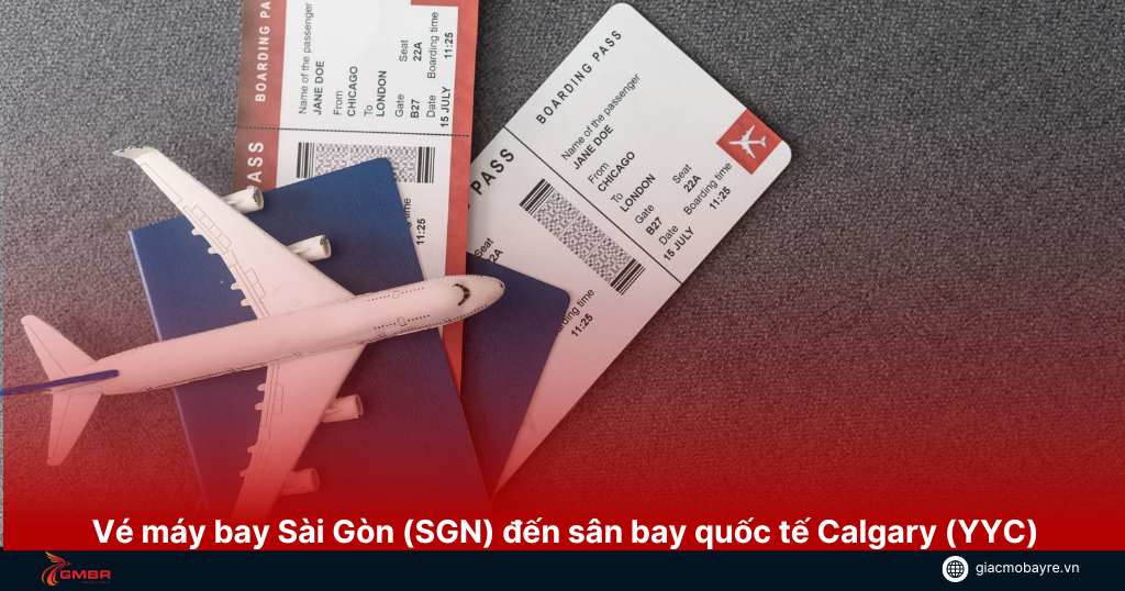ve-may-bay-tu-thanh-pho-sai-gon-di-thanh-pho-calgary
