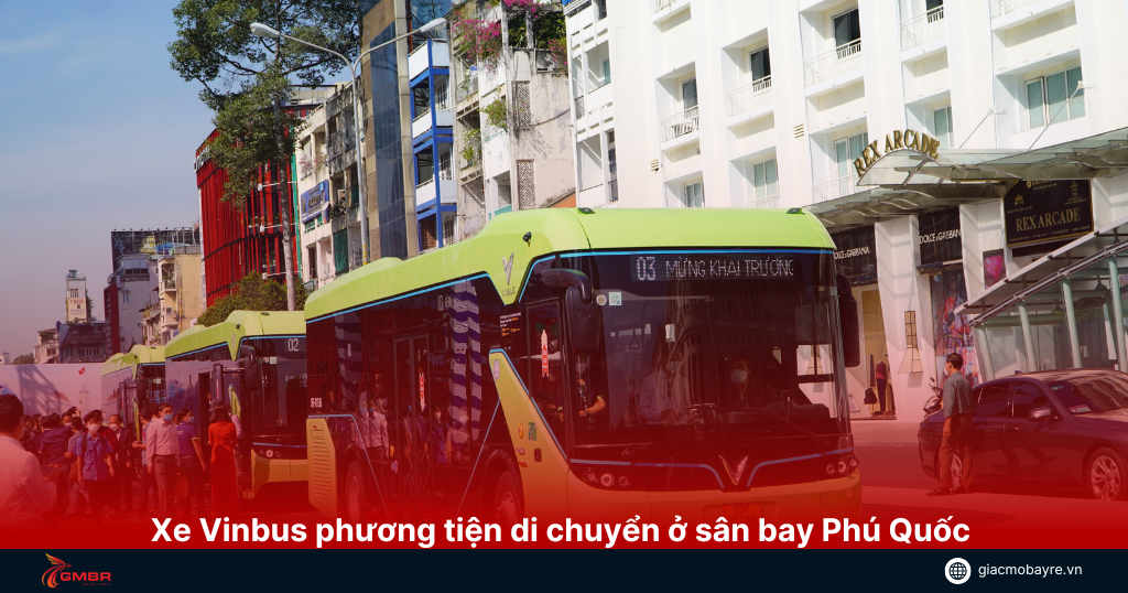 Xe Vinbus là phương tiện di chuyển ở sân bay Phú Quốc