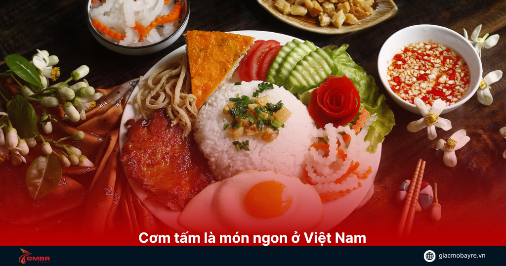 Cơm tấm đặc sản ở Việt Nam
