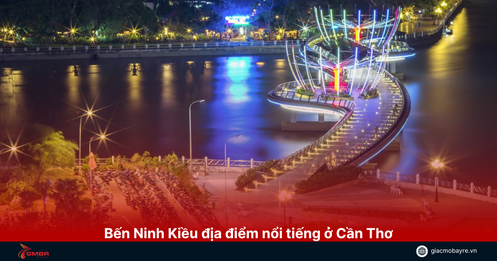 Bến Ninh Kiều ở Cần Thơ