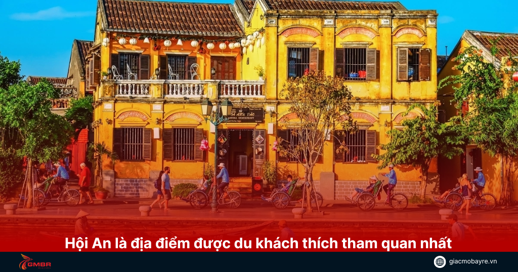 Hội An nơi thu hút khách du lịch ở Việt Nam
