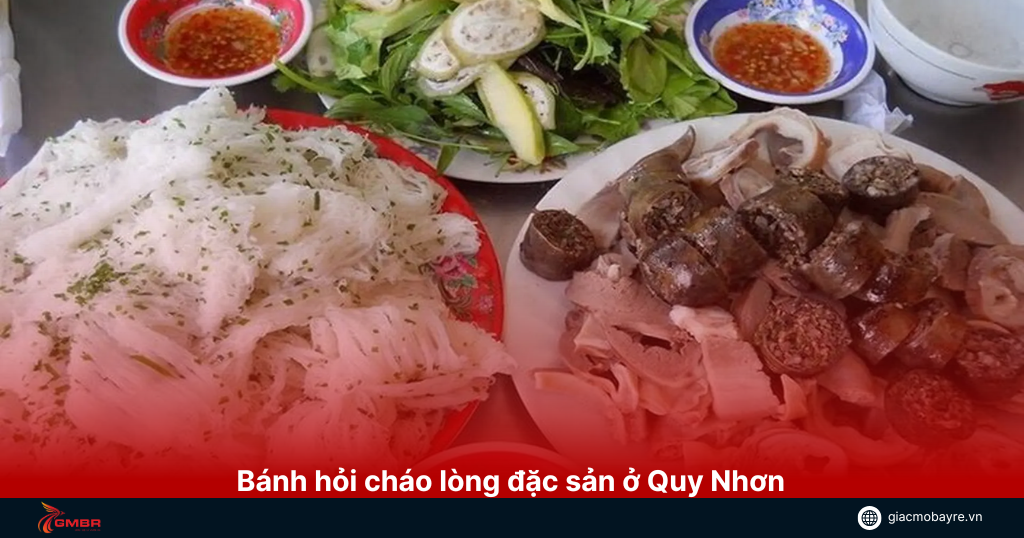 Bánh hỏi cháo lòng là đặc sản ơ thành phố Quy Nhơn