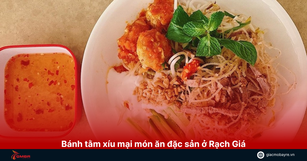 Bánh tằm món ăn đặc sản ở Rạch Giá