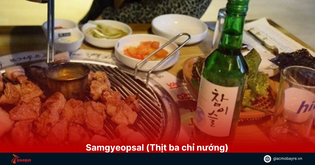 Thịt ba chỉ nướng là món ngon ở Hàn Quốc