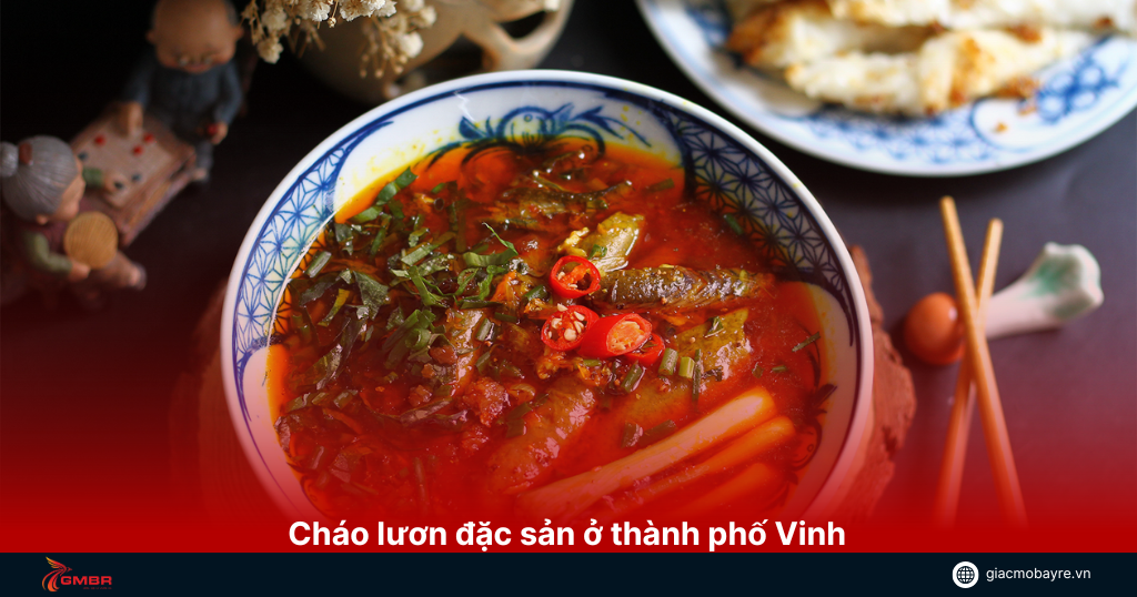 Cháo lươn là món bạn phải thử khi đến thành phố Vinh