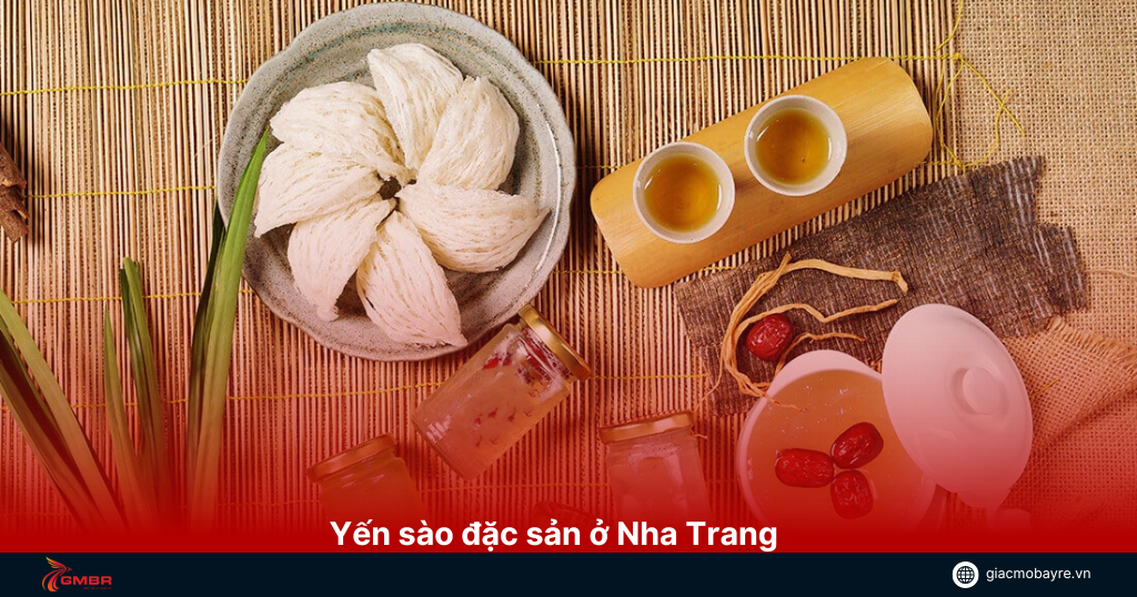 Yến Sào đặc sản ở Nha Trang