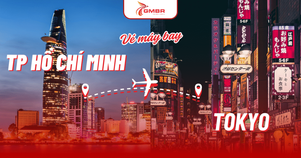 Vé máy bay từ TP Hồ Chí Minh đi Tokyo