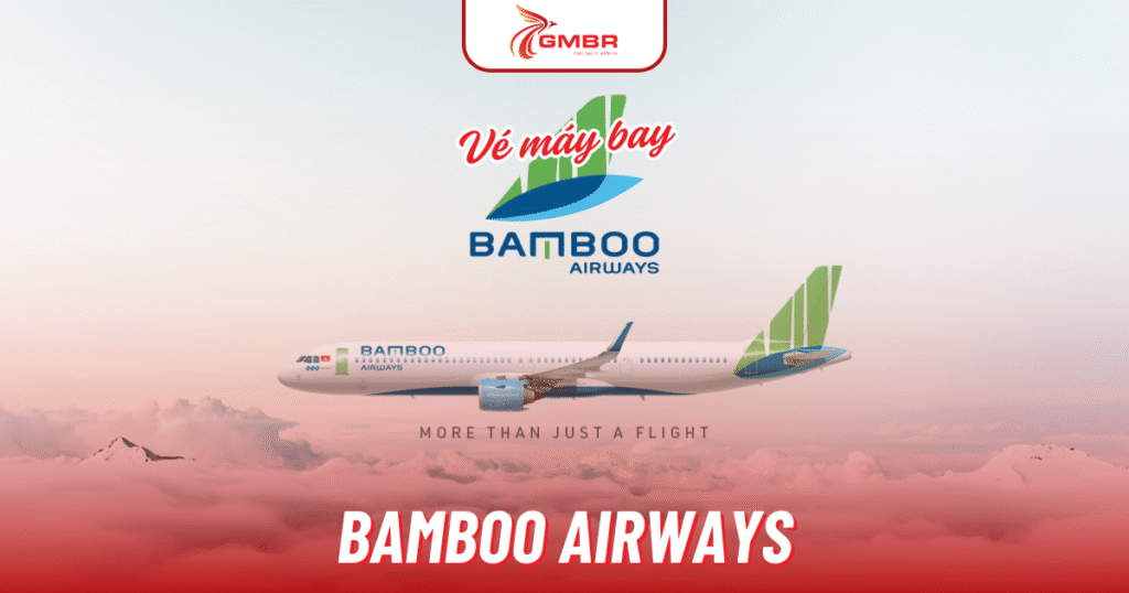 Vé máy bay bamboo airways