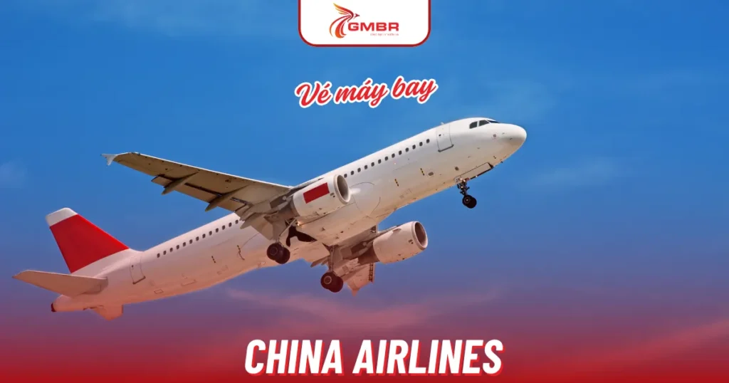 Vé máy bay China Airlines