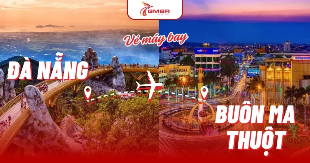 Vé máy bay từ Đà Nẵng đi Buôn Ma Thuột