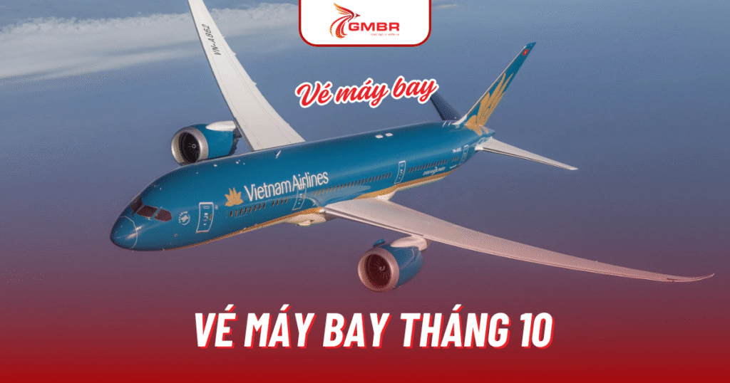 Vé máy bay tháng 10