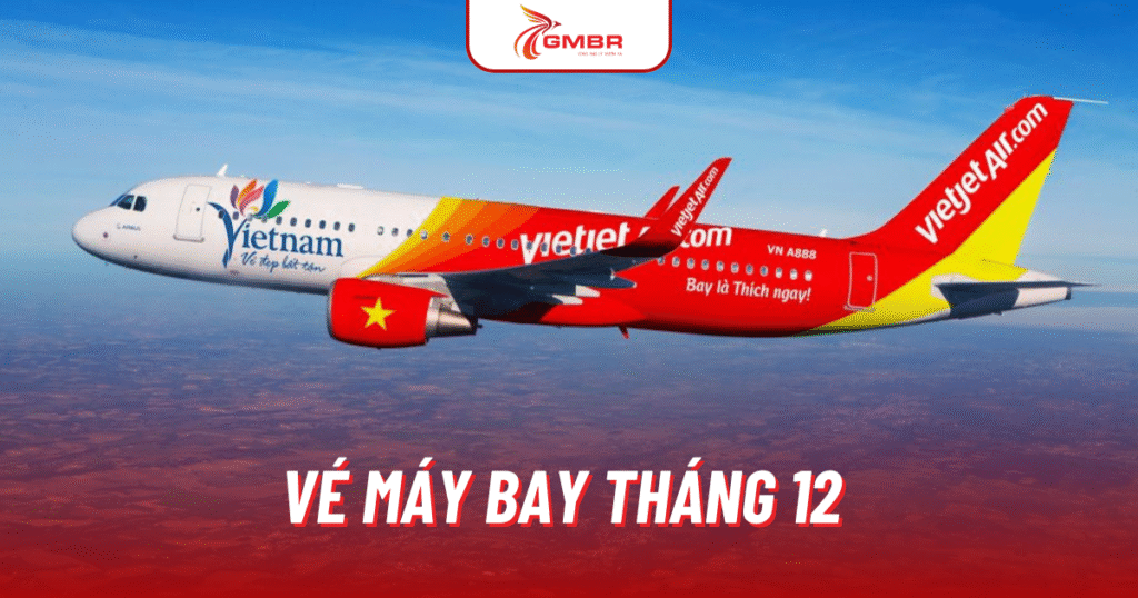 Thông tin vé máy bay tháng 12