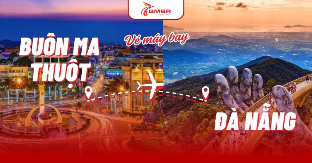 Vé máy bay từ Buôn Ma Thuột đi Đà Nẵng