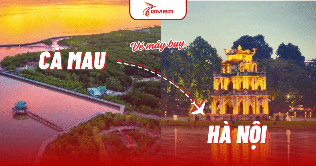 Vé máy bay từ Cà Mau đi Hà Nội