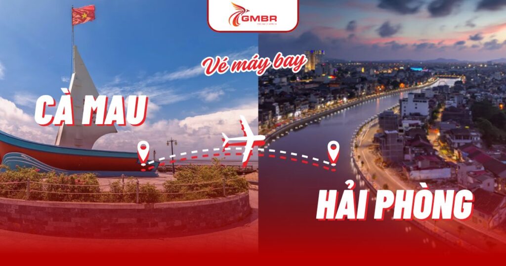 Vé máy bay từ Cà Mau đi Hải Phòng