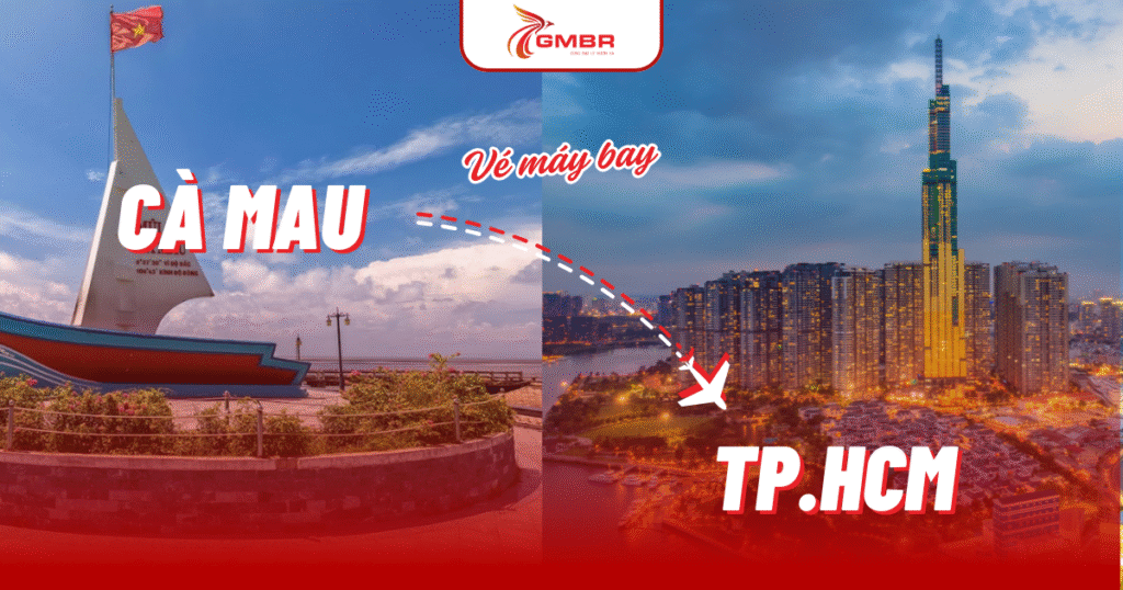 Vé máy bay từ Cà Mau đi TP. Hồ Chí Minh