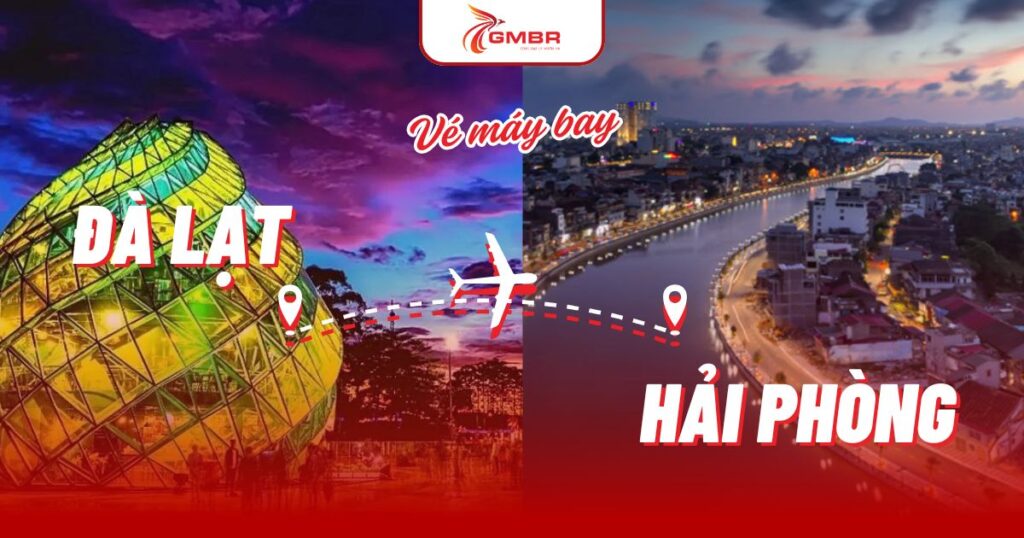 Vé máy bay từ Đà Lạt đi Hải Phòng