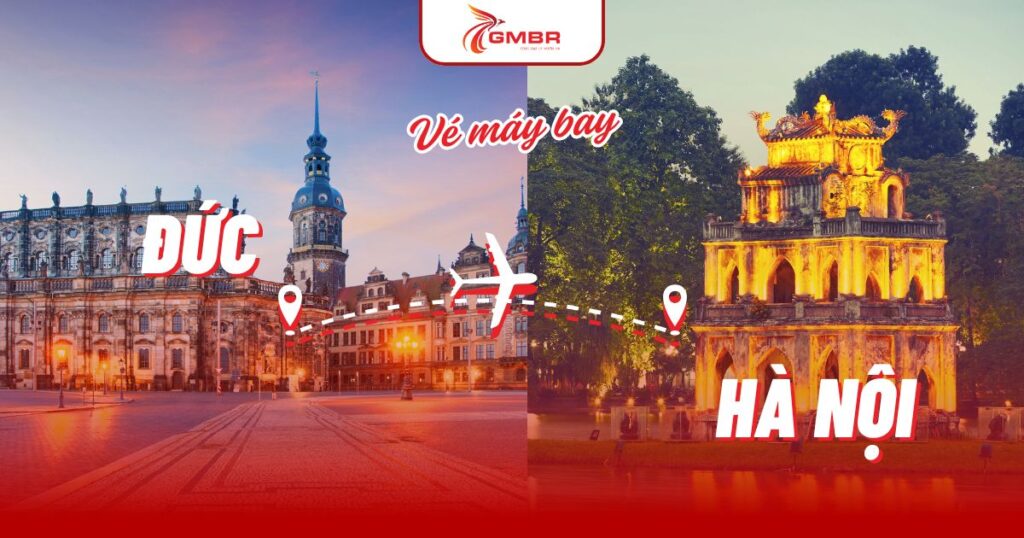 Vé máy bay từ Đức đi Hà Nội