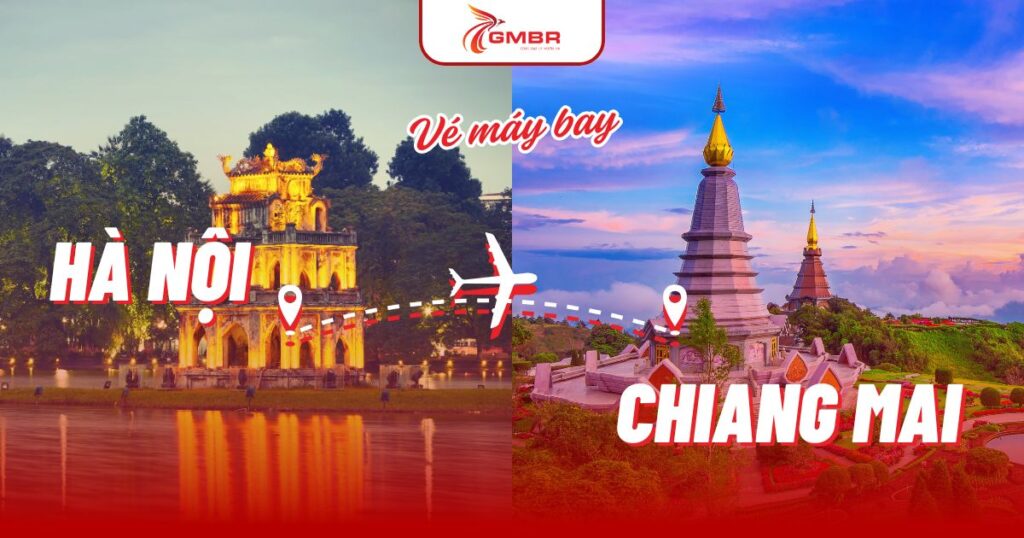 Vé máy bay từ Hà Nội đi Chiang Mai