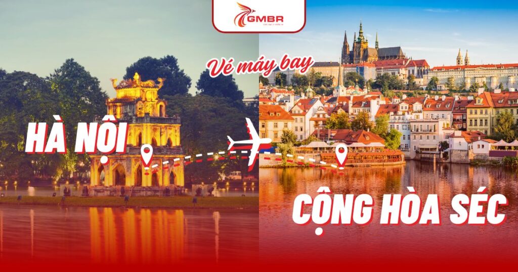 Vé máy bay từ Hà Nội đi Cộng Hòa Séc