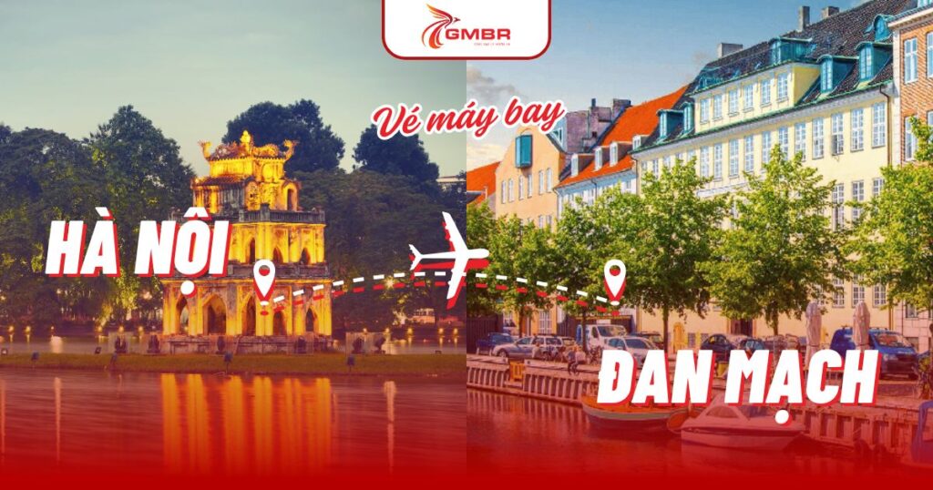 Vé máy bay từ Hà Nội đi Đan Mạch