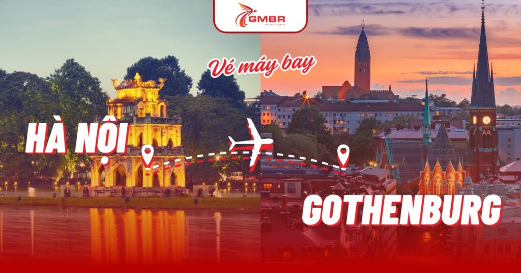 Vé máy bay từ Hà Nội đi Gothenburg