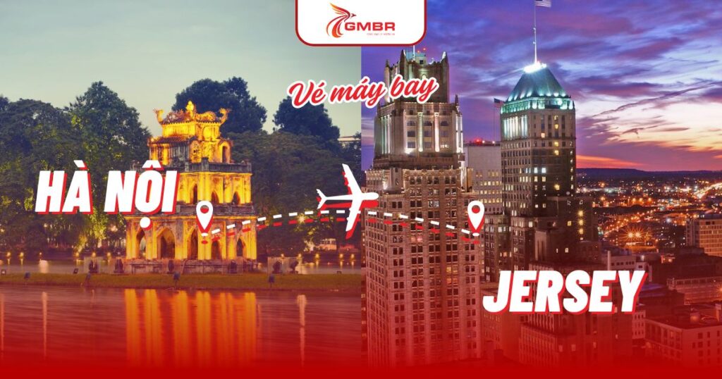 Vé máy bay từ Hà Nội đi Jersey