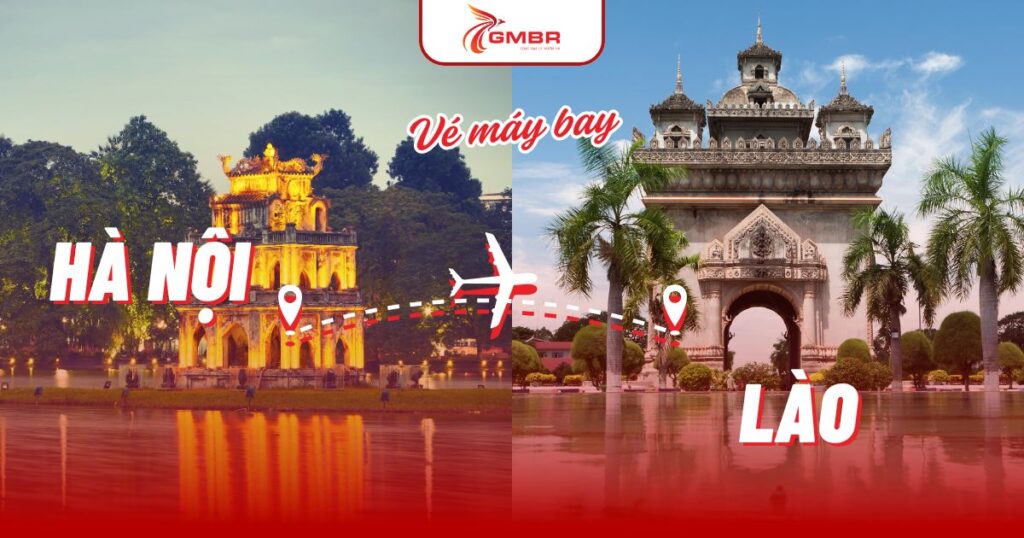Vé máy bay từ Hà Nội đi Lào