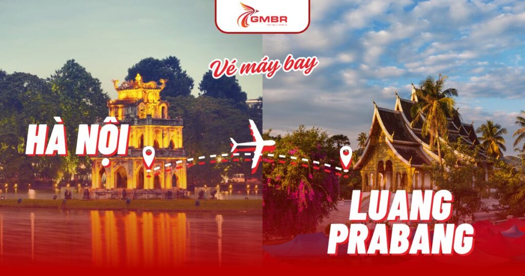 Vé máy bay từ Hà Nội đi Luang Prabang