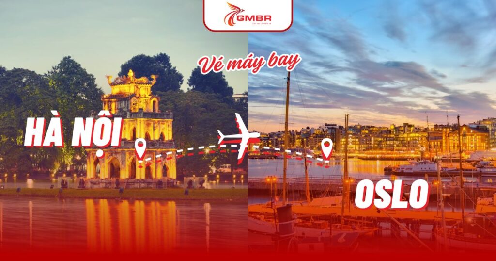 Vé máy bay từ Hà Nội đi Oslo