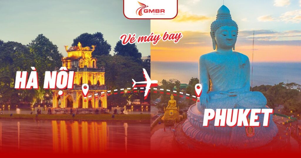 Vé máy bay từ Hà Nội đi Phuket