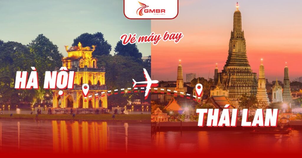 Vé máy bay từ Hà Nội đi Thái Lan