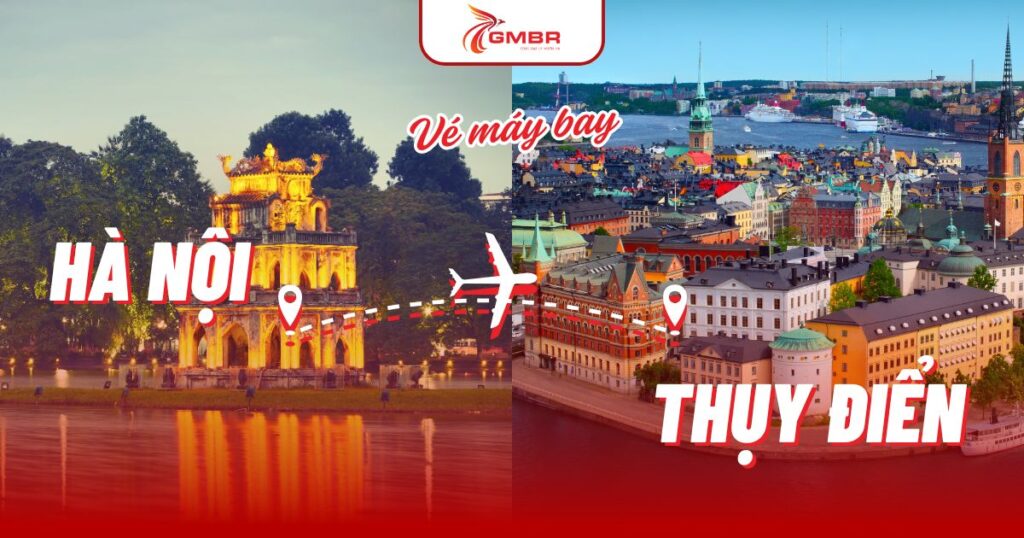 Vé máy bay từ Hà Nội đi Thụy Điển