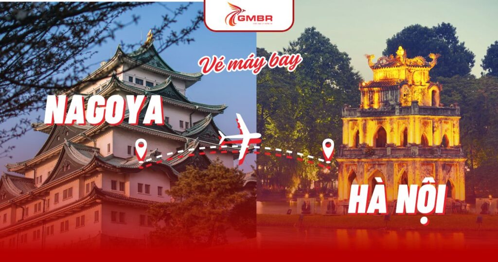 Vé máy bay từ Nagoya đi Hà Nội