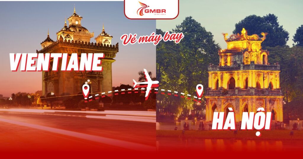Vé máy bay từ Vientiane đi Hà Nội