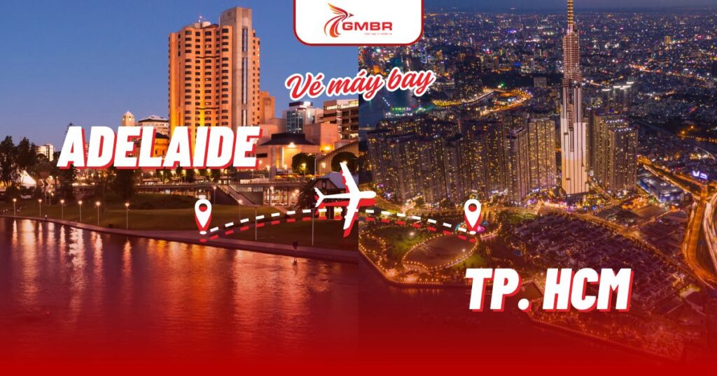 Vé máy bay từ Adelaide đi TP. Hồ Chí Minh