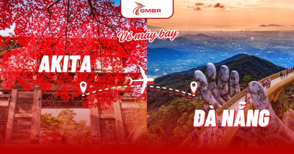 Vé máy bay từ Akita đi Đà Nẵng