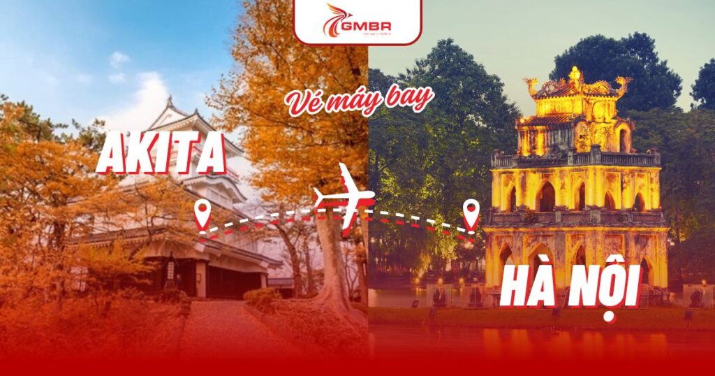 Vé máy bay từ Akita đi Hà Nội