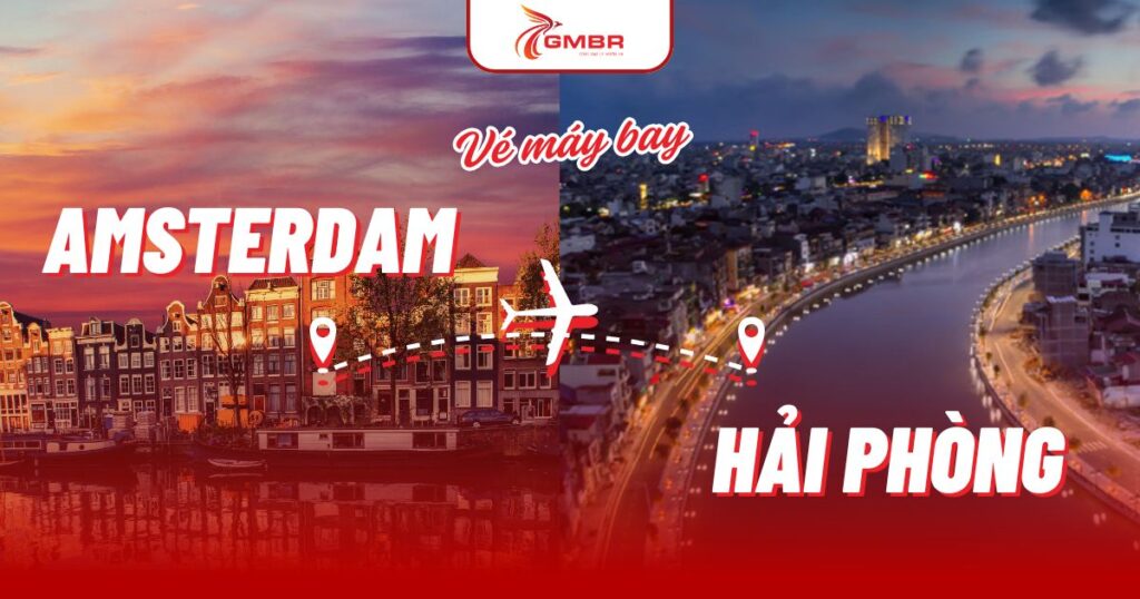 Vé máy bay từ Amsterdam đi Hải Phòng