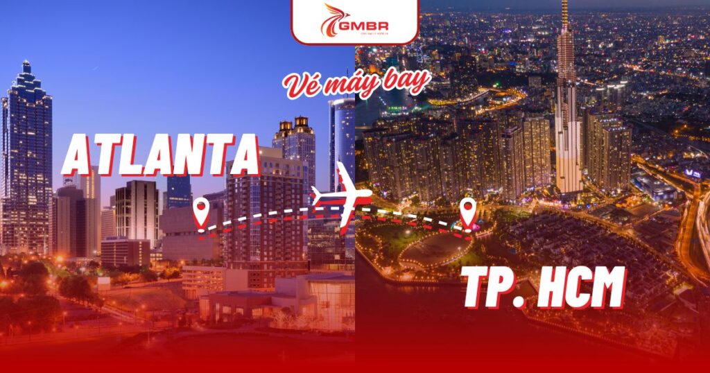 Vé máy bay từ Atlanta đi TP. Hồ Chí Minh